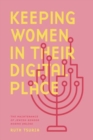 Image for Keeping women in their digital place  : the maintenance of Jewish gender norms online
