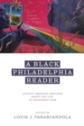 Image for A Black Philadelphia Reader
