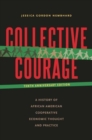 Image for Collective Courage : A History of African American Cooperative Economic Thought and Practice