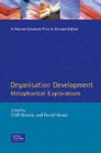 Image for Organisational development  : metaphorical explorations