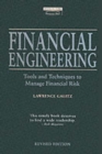 Image for Financial engineering  : tools and techniques to manage financial risk