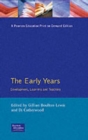 Image for The early years  : development, learning and teaching