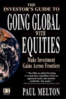 Image for Going global with equities  : make investment gains across frontiers