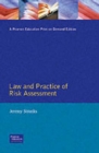 Image for The law and practice of risk assessment  : a practical programme