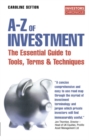 Image for A-Z of investment  : the essential guide to tools, terms &amp; techniques