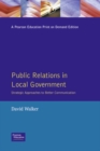 Image for Public relations in local government  : strategic approaches to better communication
