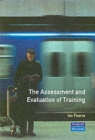 Image for The Assessment and Evaluation of Training