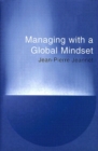 Image for Managing with a global mindset
