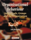 Image for Organisational behaviour  : individual, group and organisation