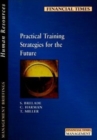 Image for Practical Training Strategies for the Future