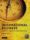 Image for International Business  : theories, policies and practices