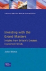 Image for Investing with the grand masters  : insights from Britain&#39;s greatest investment minds