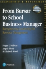 Image for From bursar to school business manager  : reengineering leadership for resource management