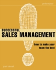Image for Successful sales management  : how to make your team the best