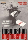 Image for Imagination engineering  : a toolkit for business creativity