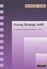 Image for The pricing strategy audit  : an in-company assessment to help create the best possible pricing strategy for your organization