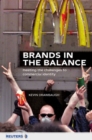 Image for Brands in the balance  : meeting the challenges to commercial identity