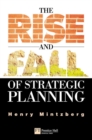Image for The rise and fall of strategic planning
