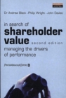 Image for In search of shareholder value  : managing the drivers of performance