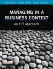 Image for Managing in a Business Context