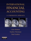 Image for International Financial Accounting, a Comparative Approach