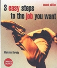 Image for 3 easy steps to the job you want