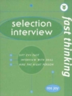 Image for Selection interview  : sift CVs fast, interview with skill, hire the right person