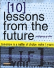 Image for 10 Lessons From The Future