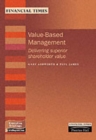 Image for Value-based management  : delivering superior shareholder value