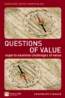 Image for Questions of value  : experts examine problems of value