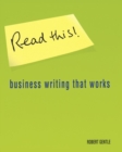 Image for Read this!  : business writing that works