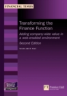 Image for Transforming the finance function  : adding company-wide value in a Web-enabled environment