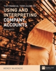 Image for FT Guide to Using and Interpreting Company Accounts