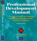 Image for Professional Development Manual - Pack : a practical guide to planning and evaluating successful staff development