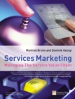 Image for Services marketing  : managing the service value chain