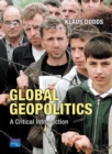 Image for Global geopolitics  : a critical introduction