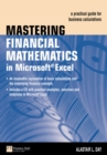 Image for Mastering financial mathematics with Excel  : a practical guide for business calculations