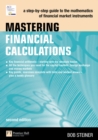 Image for Mastering financial calculations  : a step-by-step guide to the mathematics of financial market instruments