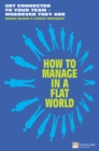 Image for How to Manage in a Flat World