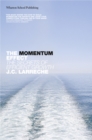 Image for The momentum effect  : how to ignite exceptional growth