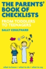 Image for The Parents&#39; Book of Checklists: From Toddlers to Teenagers