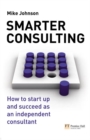 Image for Start Up and Succeed as an Independent Consultant
