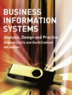 Image for Business information systems  : analysis, design and practice
