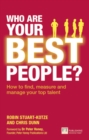 Image for Who are your best people?  : how to find, measure and manage your top talent