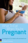 Image for What to Eat When You&#39;re Pregnant