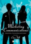 Image for Marketing communications: interactivity, communities and content