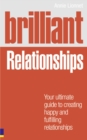 Image for Brilliant relationships  : your ultimate guide to attracting and keeping the perfect partner