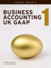 Image for Frank Wood&#39;s business accounting UK GAAPVol. 1