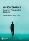 Image for Microeconomics: a journey through life&#39;s decisions