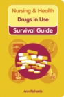 Image for Nursing &amp; Health Survival Guide: Drugs in Use